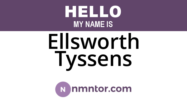 Ellsworth Tyssens