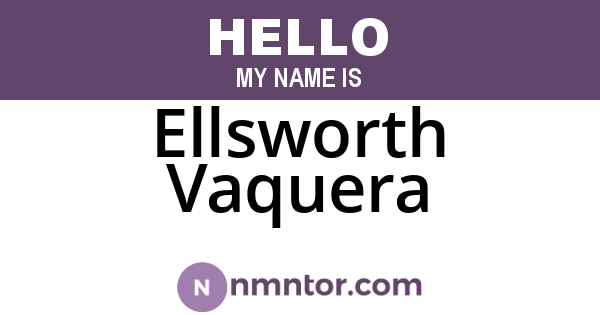 Ellsworth Vaquera