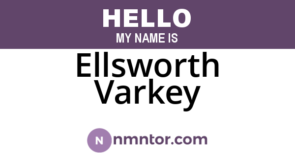 Ellsworth Varkey