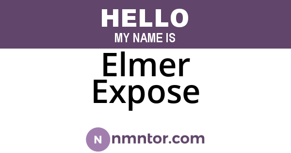 Elmer Expose