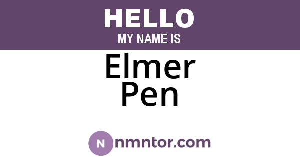 Elmer Pen
