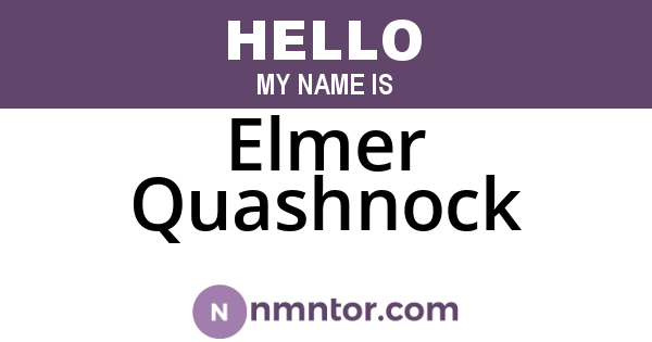 Elmer Quashnock