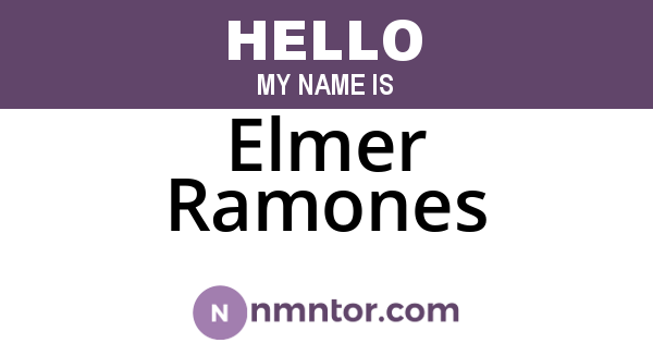 Elmer Ramones
