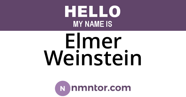 Elmer Weinstein