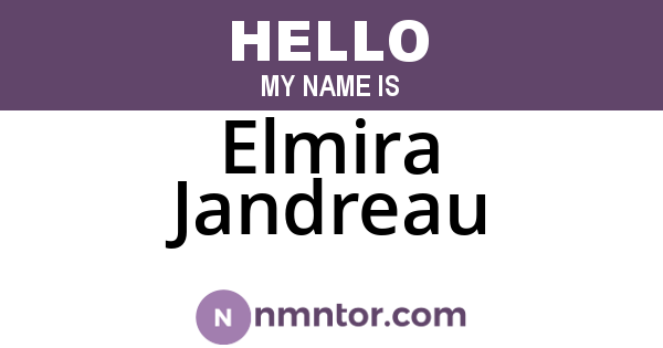 Elmira Jandreau