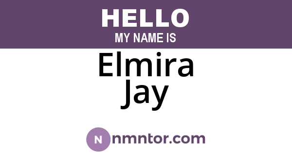 Elmira Jay