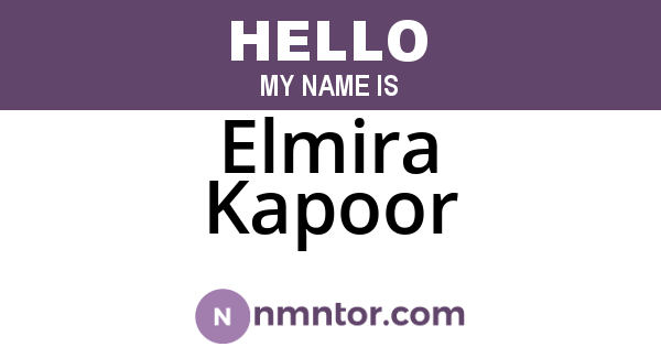 Elmira Kapoor