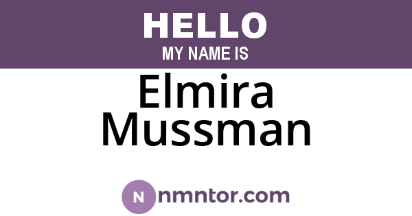 Elmira Mussman