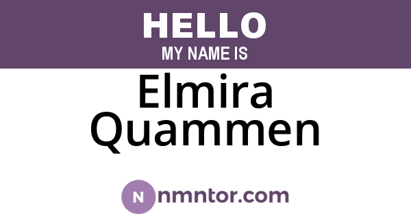 Elmira Quammen