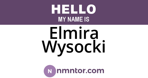 Elmira Wysocki