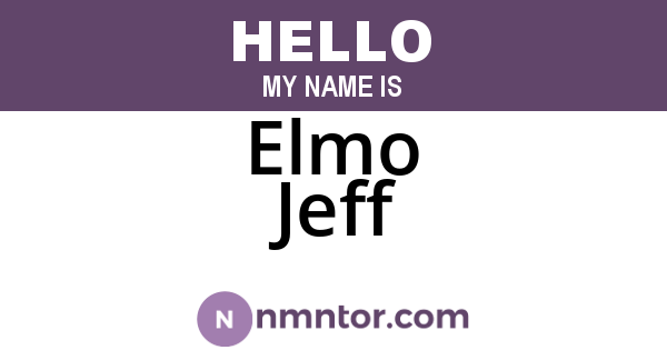Elmo Jeff