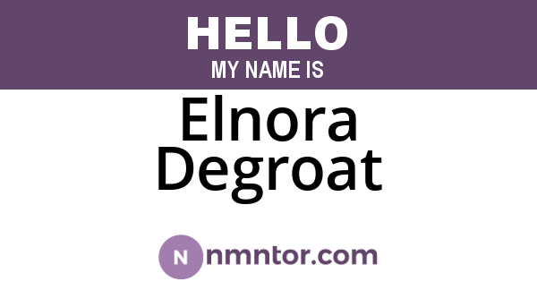 Elnora Degroat
