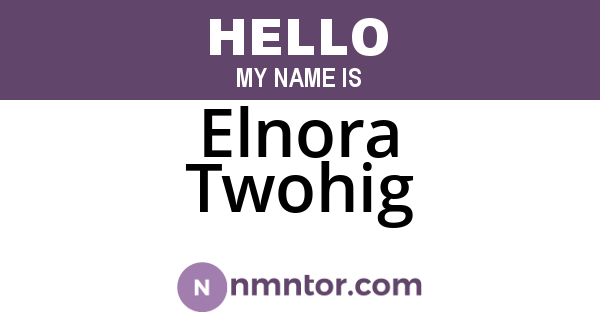 Elnora Twohig