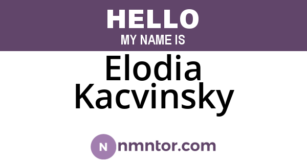 Elodia Kacvinsky