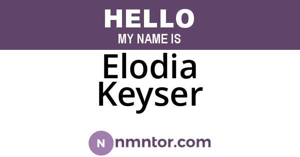 Elodia Keyser