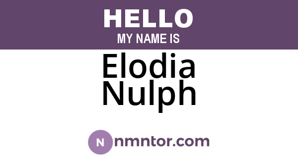 Elodia Nulph