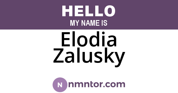 Elodia Zalusky