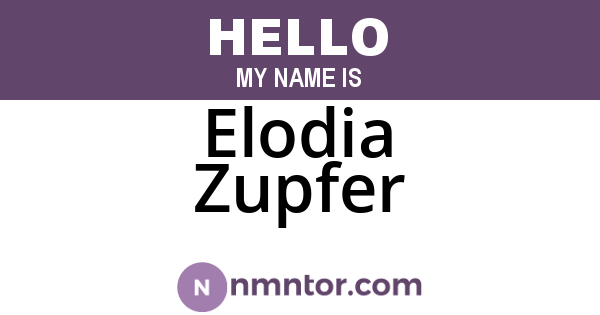 Elodia Zupfer