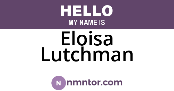 Eloisa Lutchman