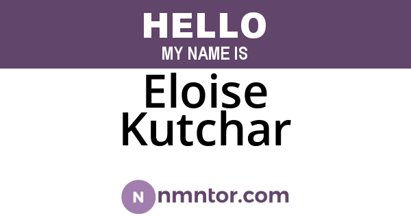 Eloise Kutchar