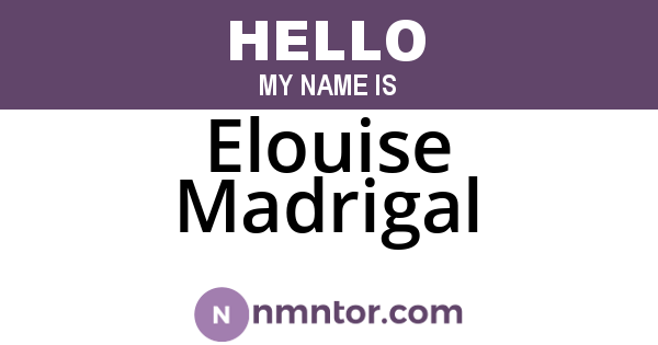 Elouise Madrigal