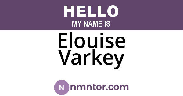 Elouise Varkey