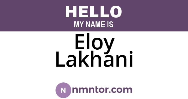 Eloy Lakhani