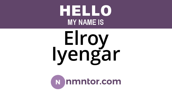 Elroy Iyengar