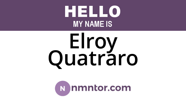 Elroy Quatraro