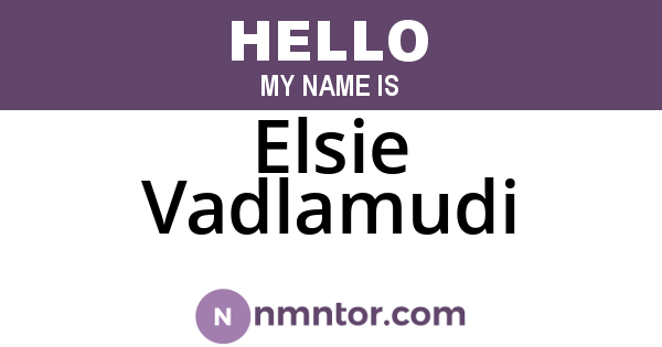Elsie Vadlamudi