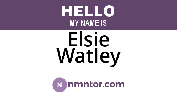 Elsie Watley