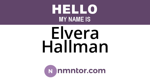 Elvera Hallman