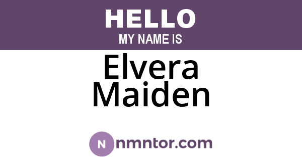 Elvera Maiden