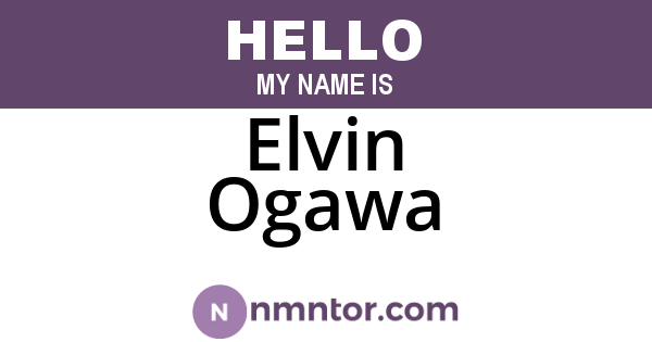 Elvin Ogawa