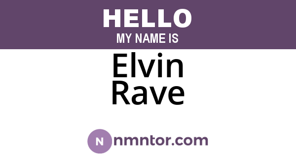 Elvin Rave