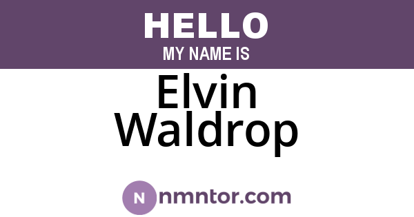 Elvin Waldrop