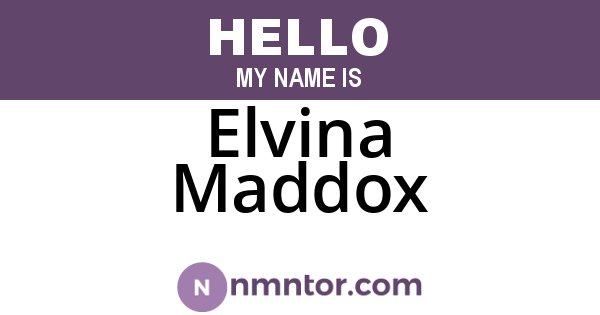 Elvina Maddox