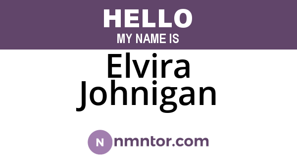 Elvira Johnigan