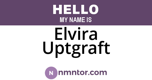 Elvira Uptgraft