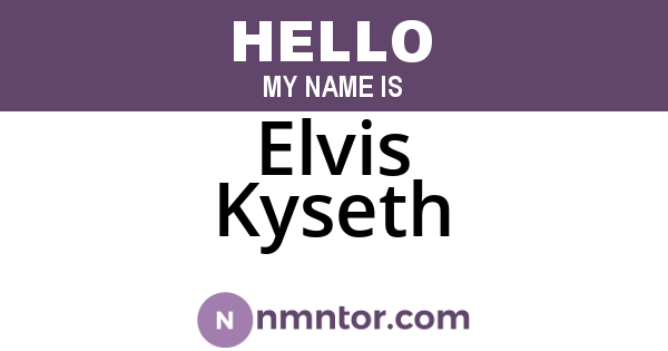 Elvis Kyseth
