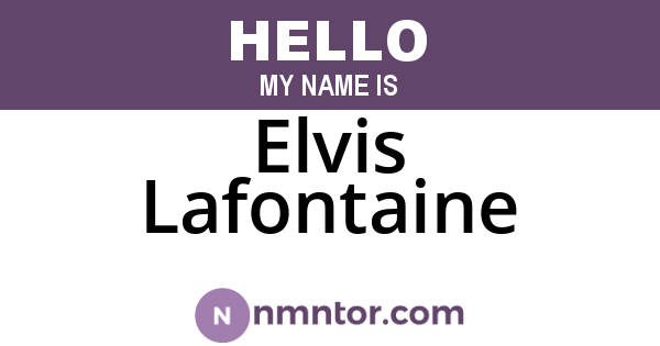 Elvis Lafontaine