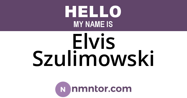 Elvis Szulimowski