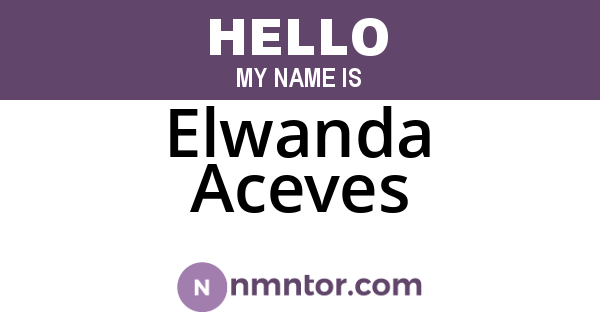 Elwanda Aceves