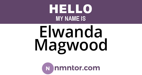 Elwanda Magwood
