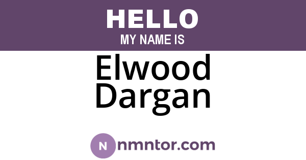 Elwood Dargan