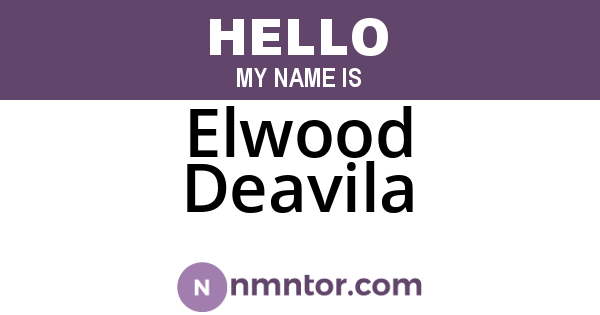 Elwood Deavila
