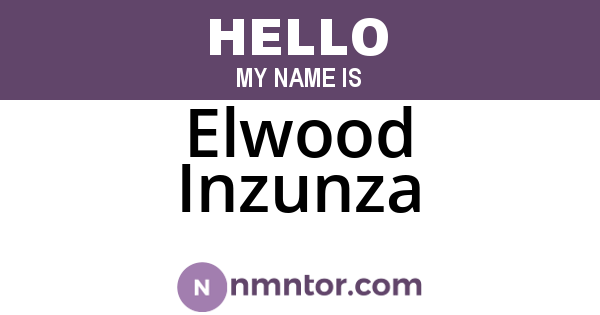 Elwood Inzunza