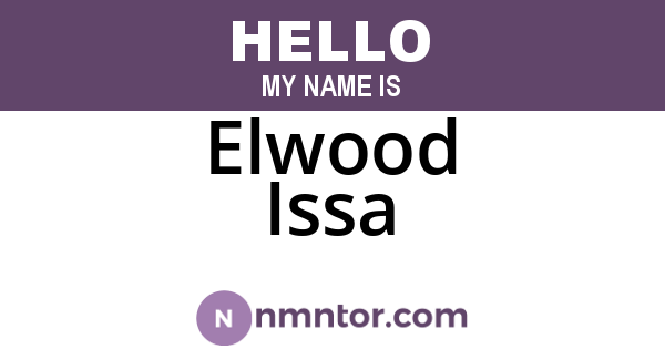 Elwood Issa