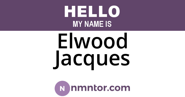 Elwood Jacques