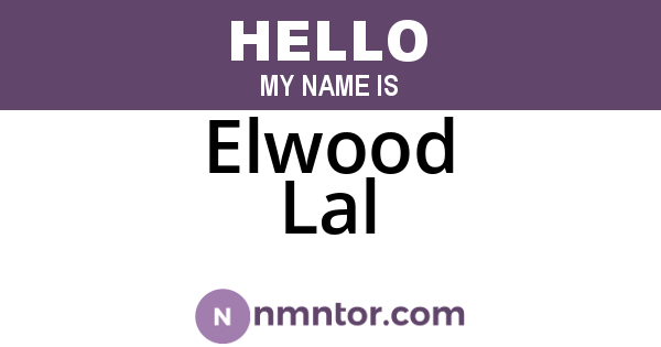 Elwood Lal